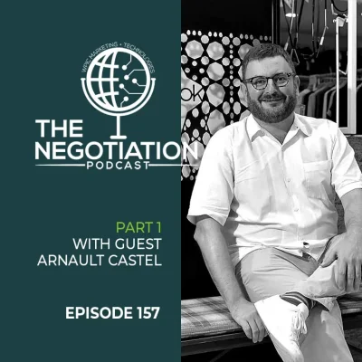 The Negotiation Arnault Castel EP 157