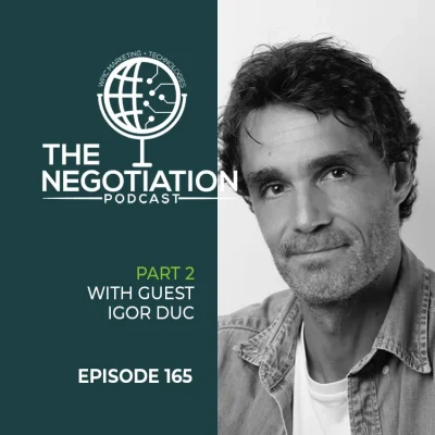 The Negotiation Igor Duc EP 165
