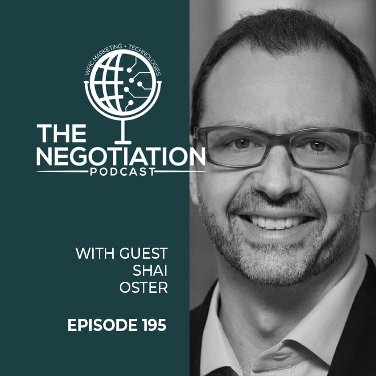 The Negotiation - Shai Oster EP 195