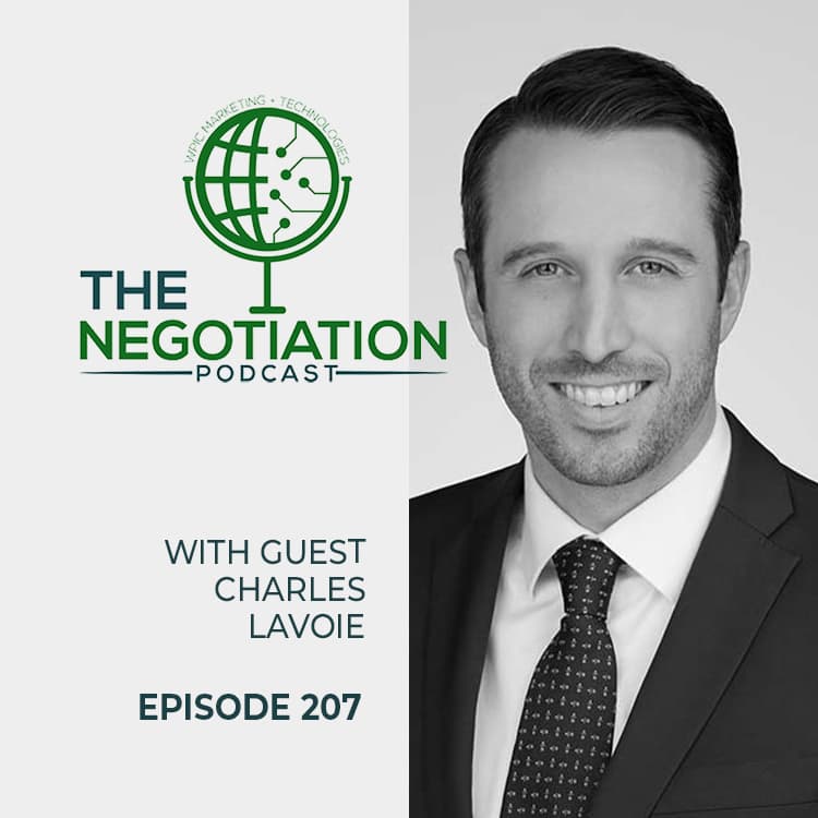 The Negotiation - Charles Lavoie EP207